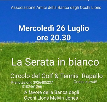 Ritorno alla cena in bianco - 23 Luglio 2023 Circolo Golf & Tennis Rapallo (GE)